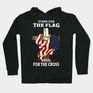 Stand For The Flag Kneel For The Cross Hoodie